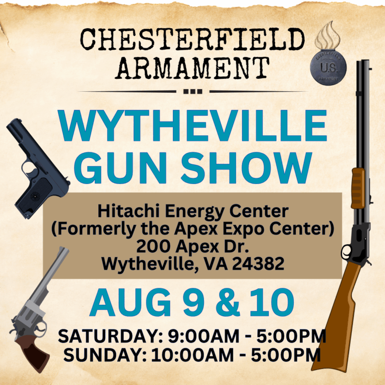 Upcoming Event: Wytheville Gun Show Aug 9 & 10, 2025